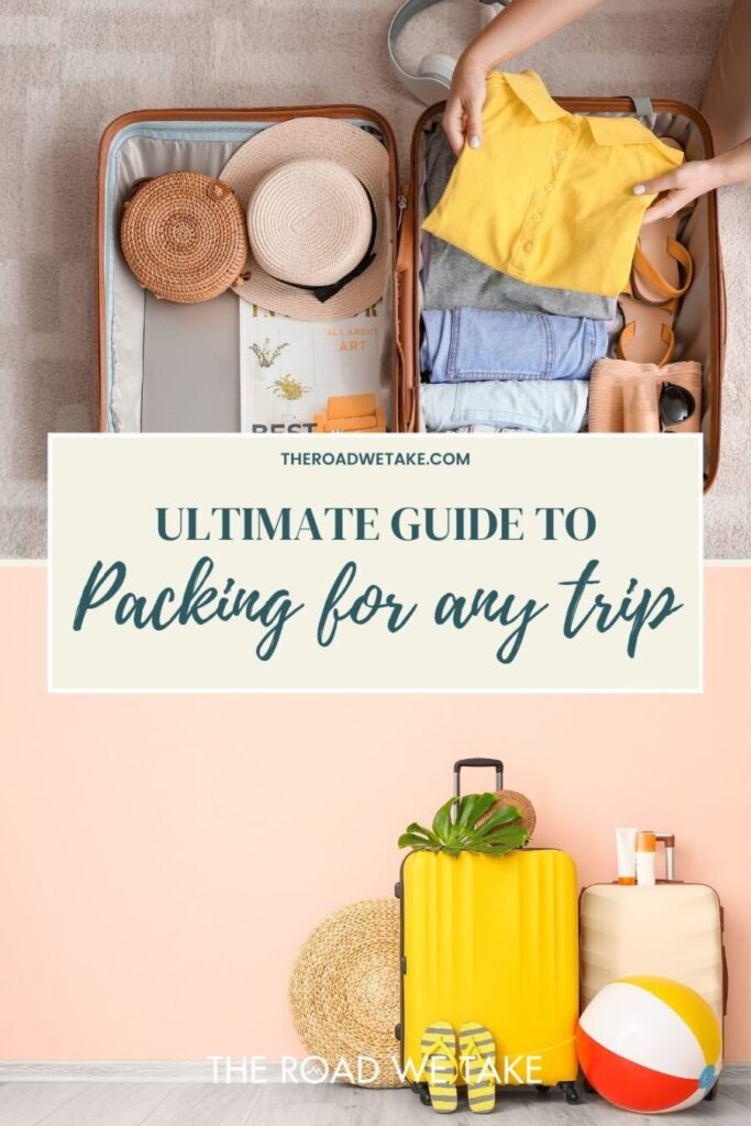 ultimate travel packing guide